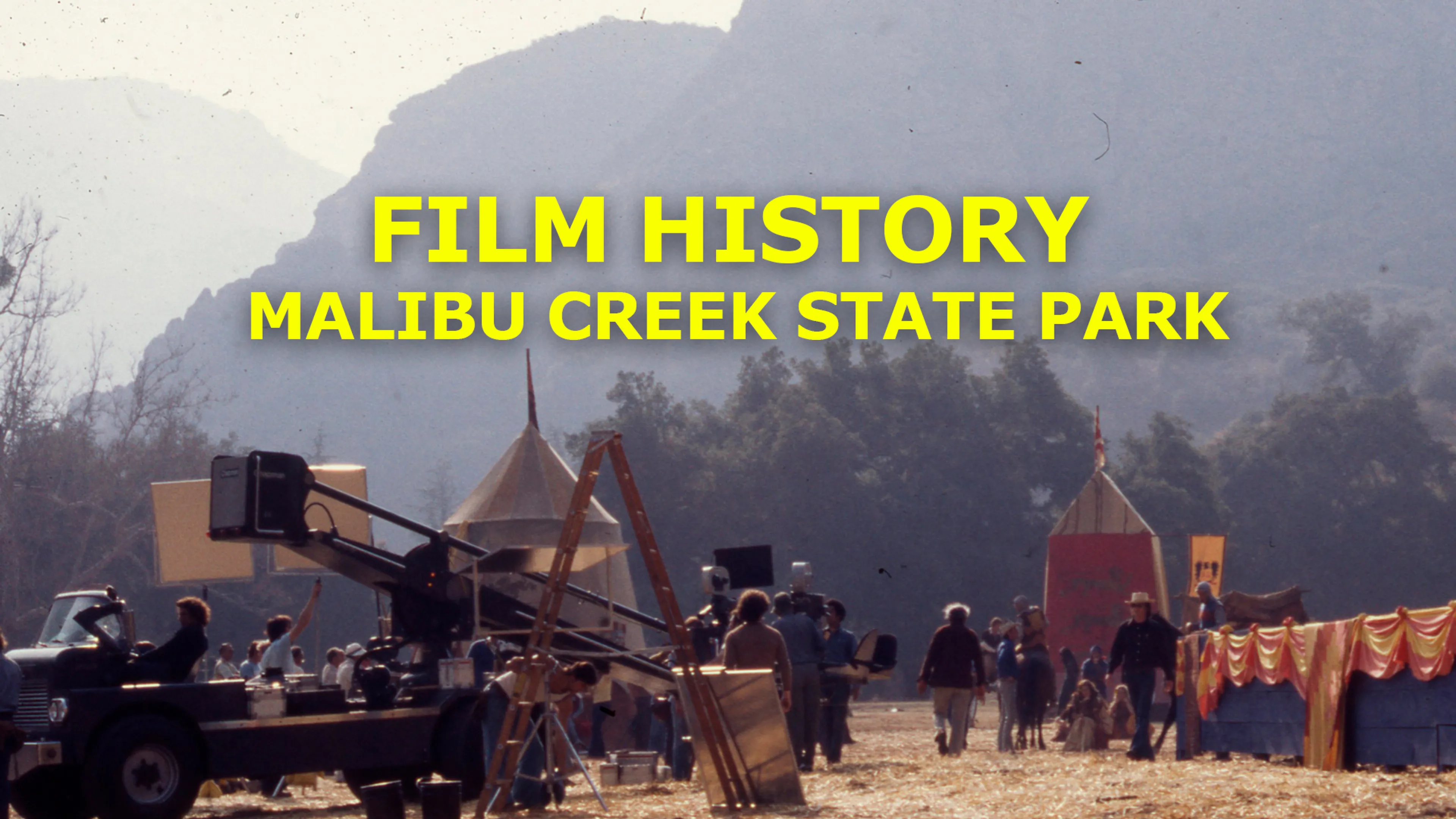 Film History: Malibu Creek State Park poster